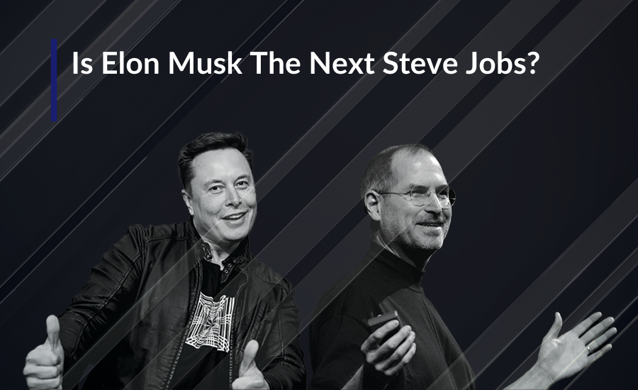 6126103e6ac3b08c77c078df Is Elon Musk The Next Steve Jobs